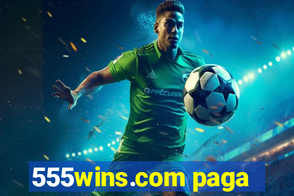 555wins.com paga